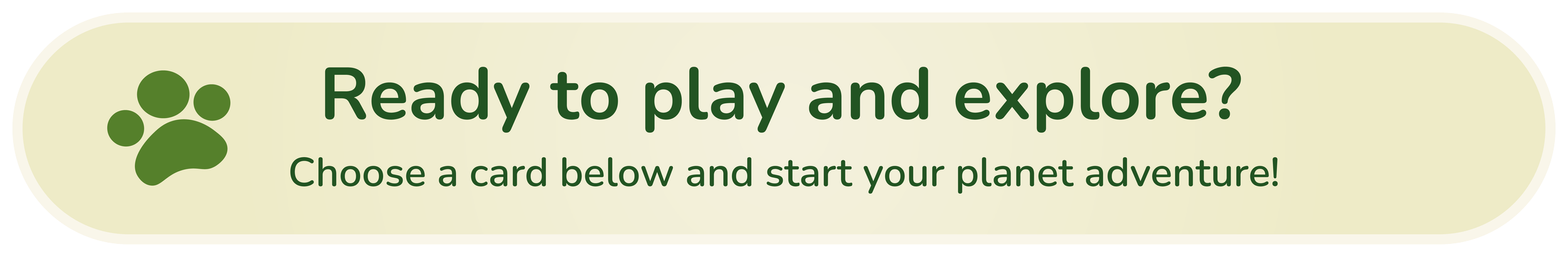 Ready to play and explore learning activities