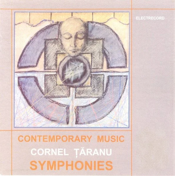 Cornel Țăranu: Symphonies