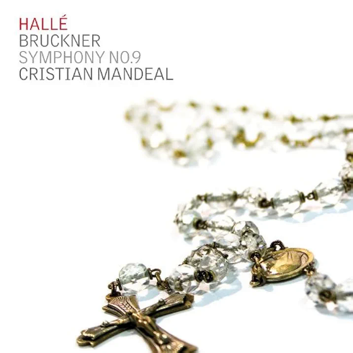Cover of a music album featuring a photo of a rosary with a cross and a gold pendant, with text listing works by composer Hallé, Bruckner, and Cristian Mandeal.