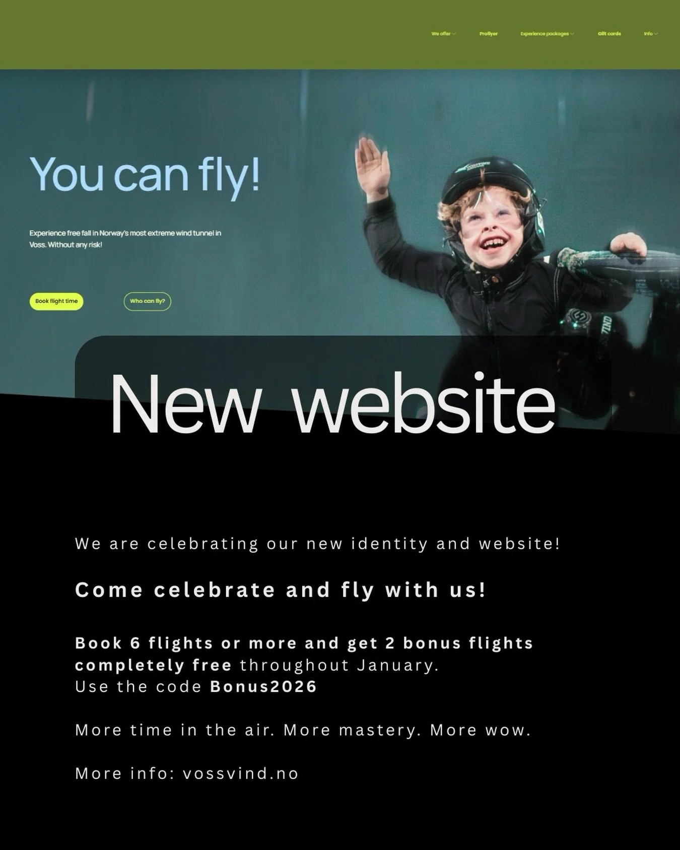 We&rsquo;re kicking off 2026 with a big boost at VossVind.

When you book 6 flights or more, we add 2 extra flights &ndash; completely free.

Perfect for those who want to:
	&bull;	get more time to learn and improve
	&bull;	add more &ldquo;wow&rdquo;