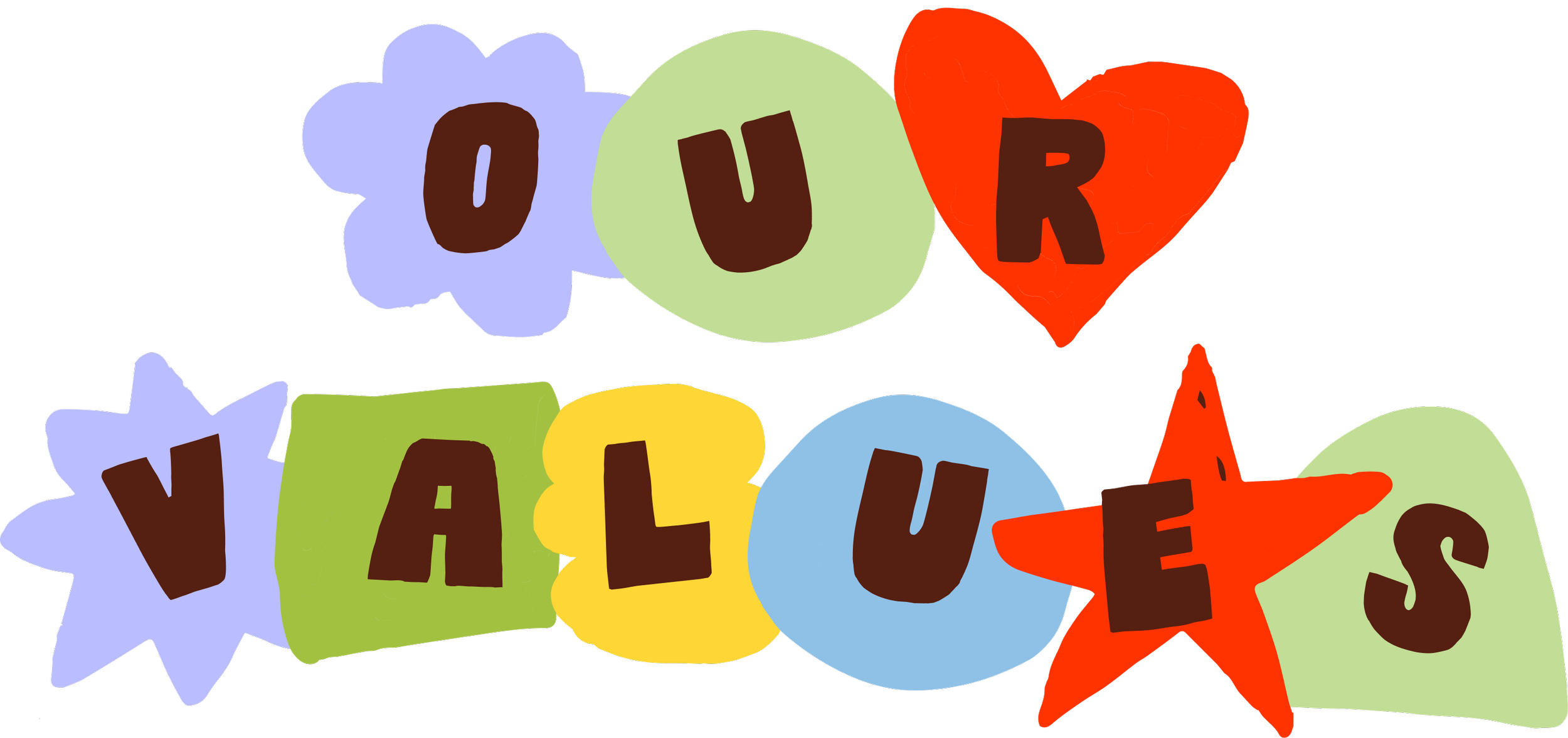 Colorful sign saying "Our Values" with decorative shapes including hearts, stars, and circles in various colors.