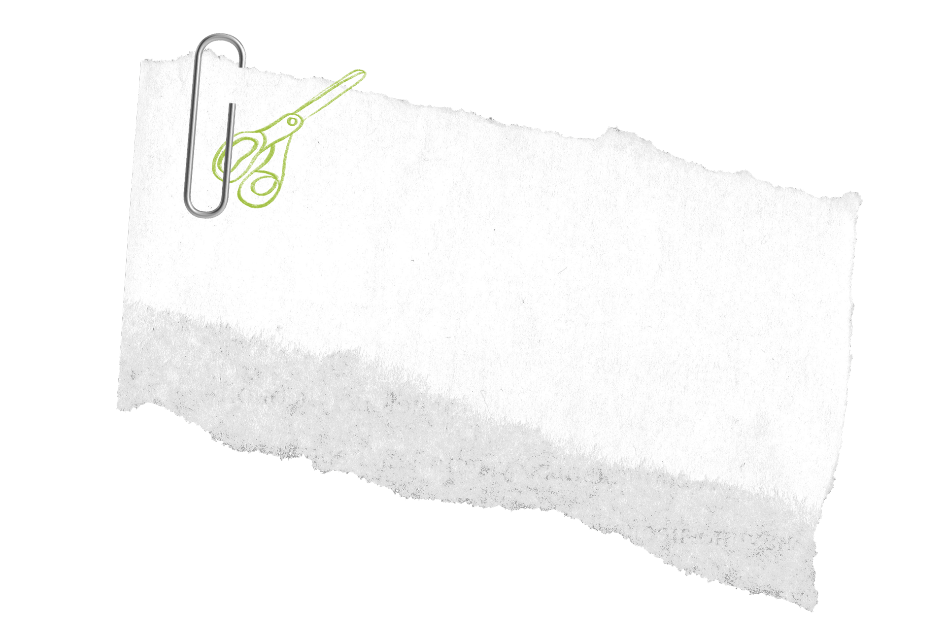 Torn piece of paper with a paperclip and a green line drawing of scissors in the top left corner.