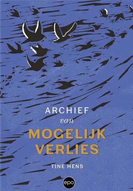 Book cover titled "Archief van Mogelijk Verlies" by Tine Hens, featuring a blue background with black abstract bird or fish shapes and white lines resembling water ripples.