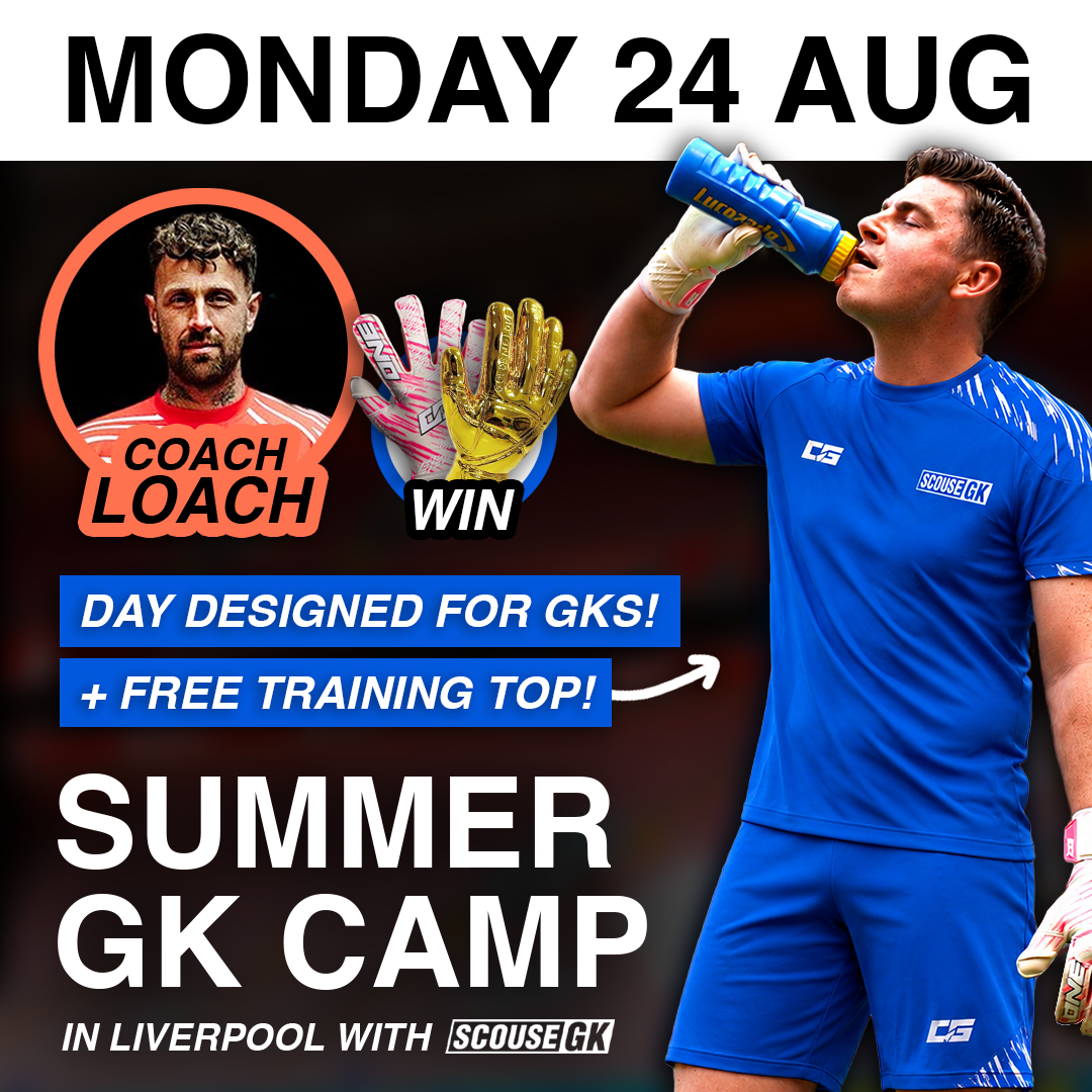 Mon 24th August - Scouse GK Summer Camp!