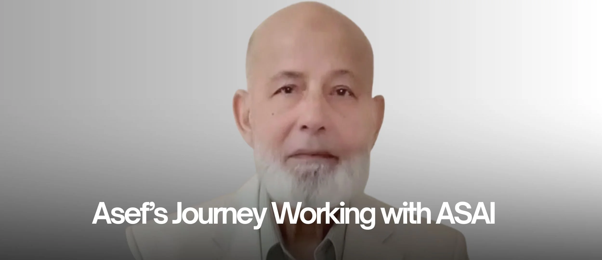 Asef’s Journey Working with ASAI