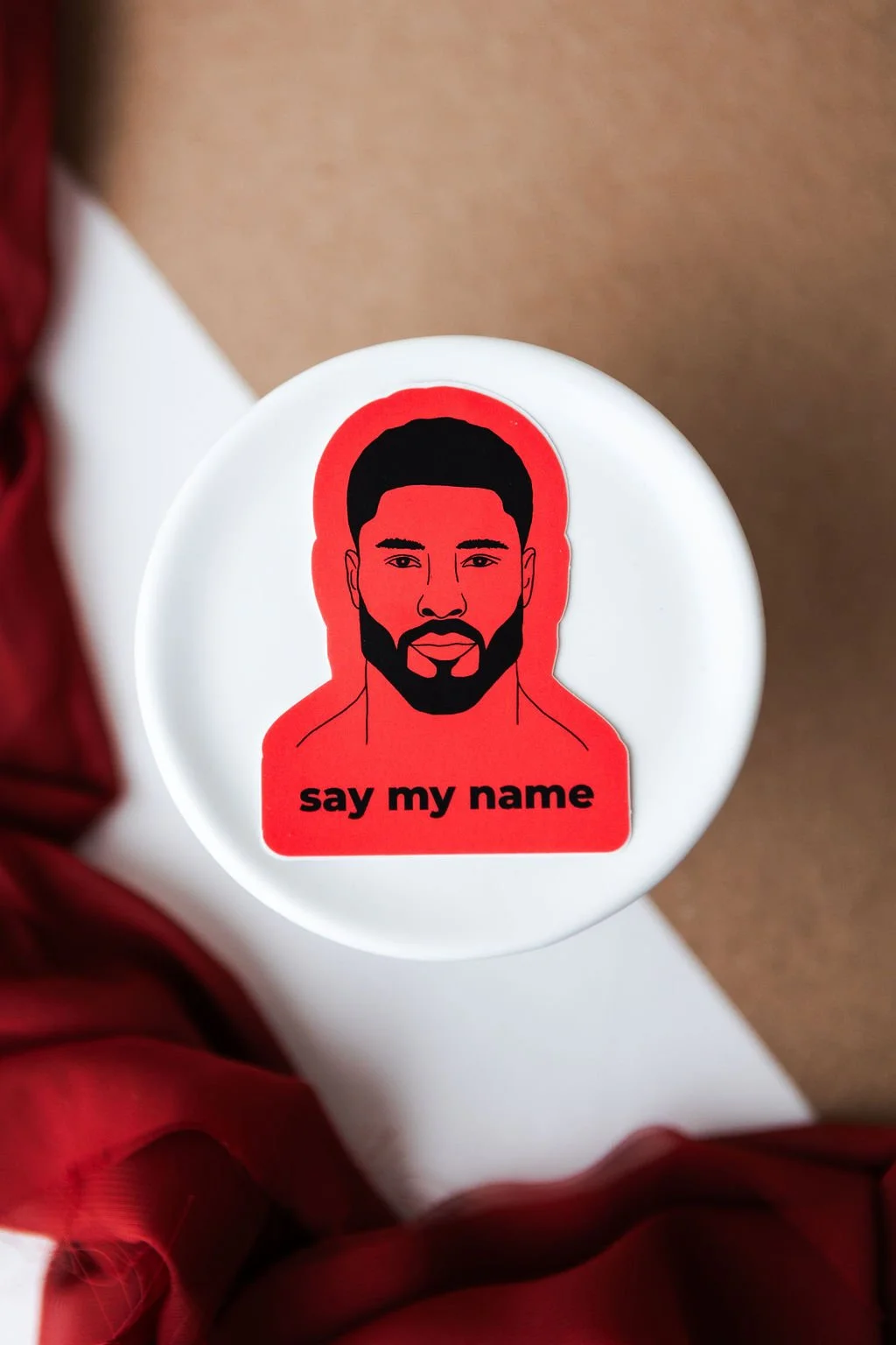 Say My Name Sticker