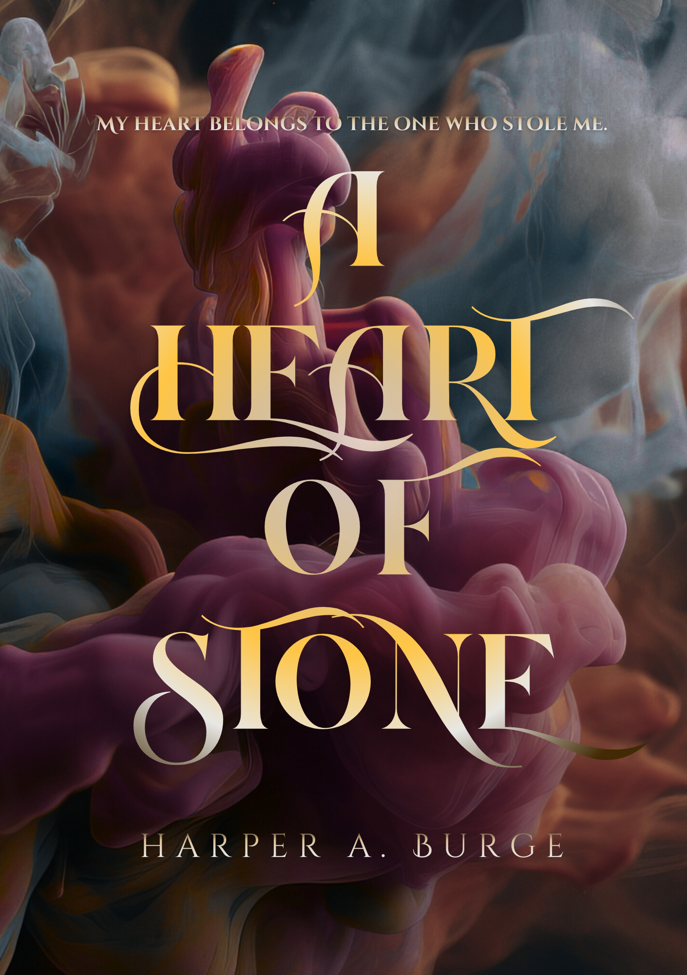 Cover of a book titled 'A Heart of Stone' by Harper A. Burge, with a background of colorful, swirling, abstract smoke or ink in water.