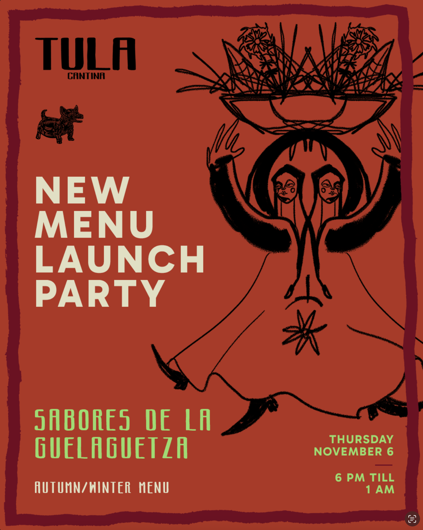 An illustrated poster for a restaurant's new menu launch party features a large black line drawing of a woman with long hair, holding a bowl with flowers above her head, with two smaller faces inside her head. The background is red with green and white text announcing the event details, including the date, time, and that it is an autumn/winter menu launch at Tula Cantina.