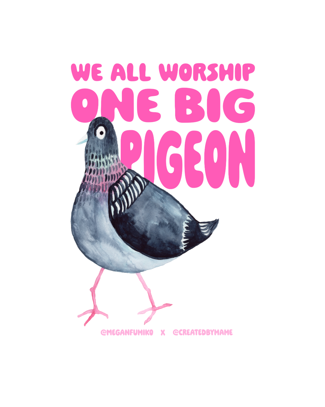 PRE-ORDER - One Big Pigeon Collab with MAME. (Sticker)