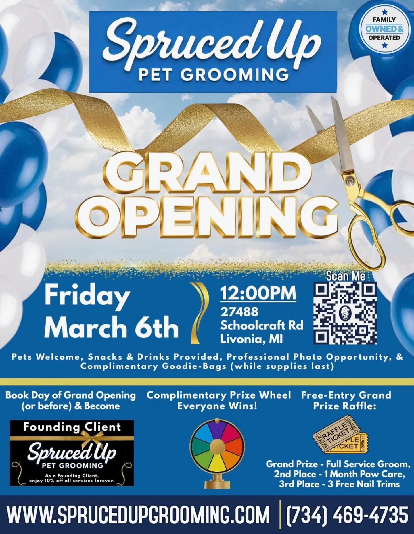 🎉 GRAND OPENING CELEBRATION 🎉

Join us as we celebrate Spruced Up Pet Grooming&rsquo;s official grand opening! 🐾✂️

📅 Friday, March 6th
⏰ 12:00 PM &ndash; 8:00 PM
📍 27488 Schoolcraft Rd, Livonia, MI

🐶 Pets Welcome!
🥤 Snacks &amp; drinks provi