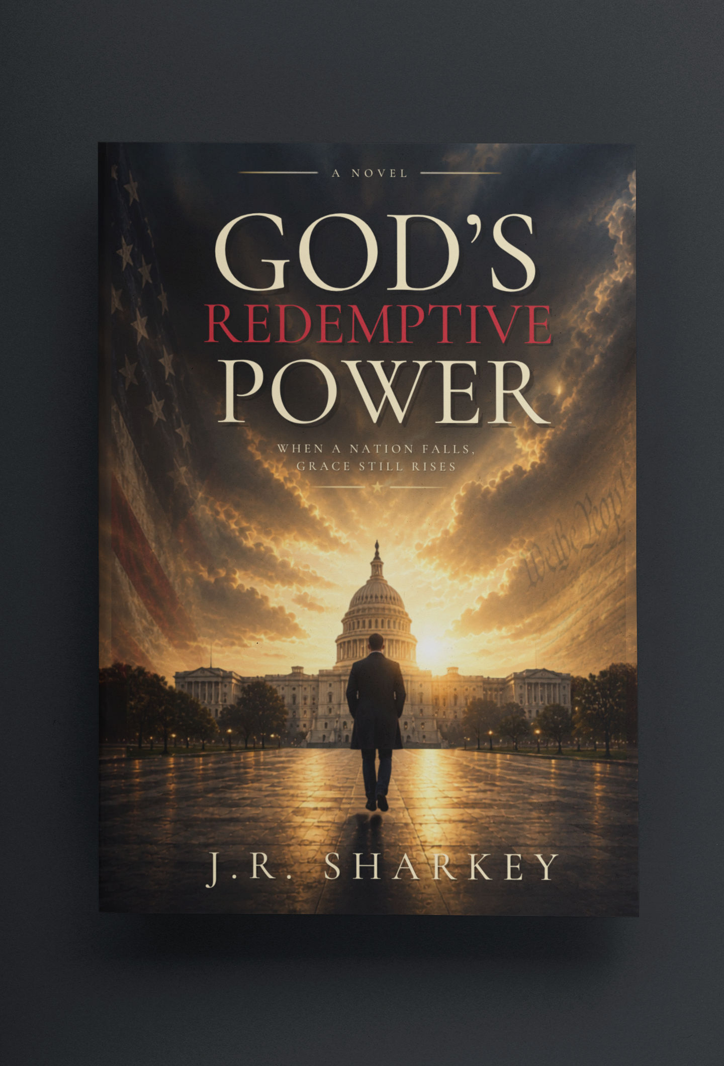 Book cover for 'God's Redemptive Power', showing a man walking toward a domed capitol building under a golden sky.
