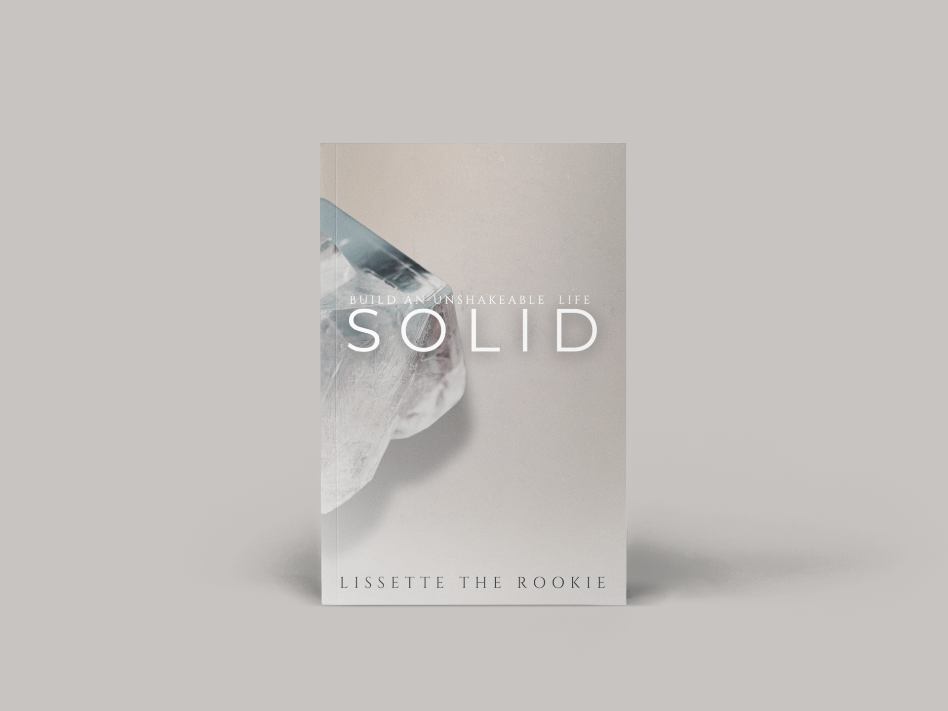 Solid: Build an Unshakeable Life (Limited Pre-Order BUNDLE)