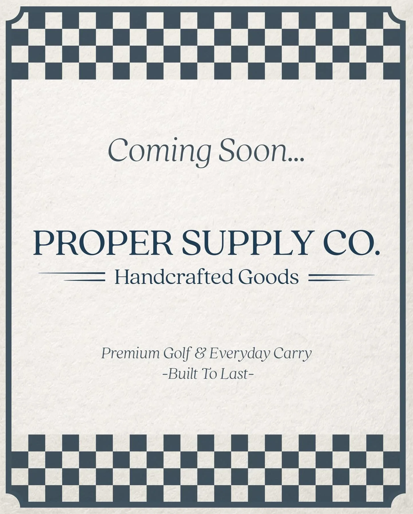 Proper Supply Co.
.
.
.
Coming Soon&hellip;
#ProperSupplyCo #PSCO #BuiltToLast