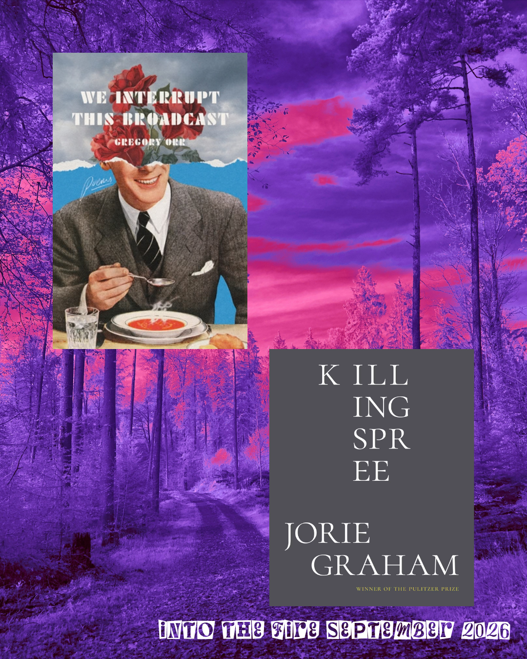 The Disconnect and The End: <em>Killing Spree by Jorie Graham and We Interrupt This Broadcast by Gregory Orr</em>