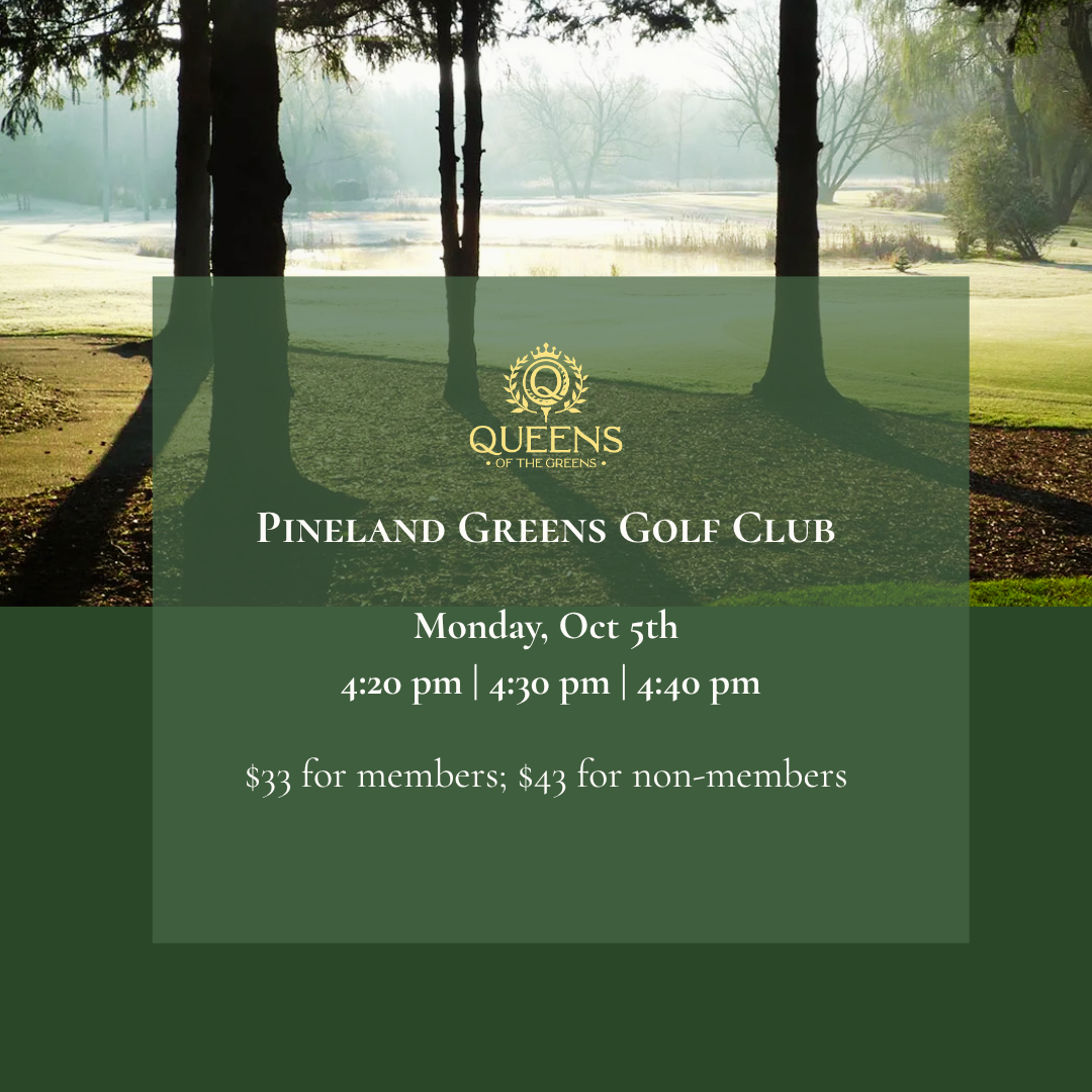 Pineland Greens Golf Club | Mon, Oct 5th