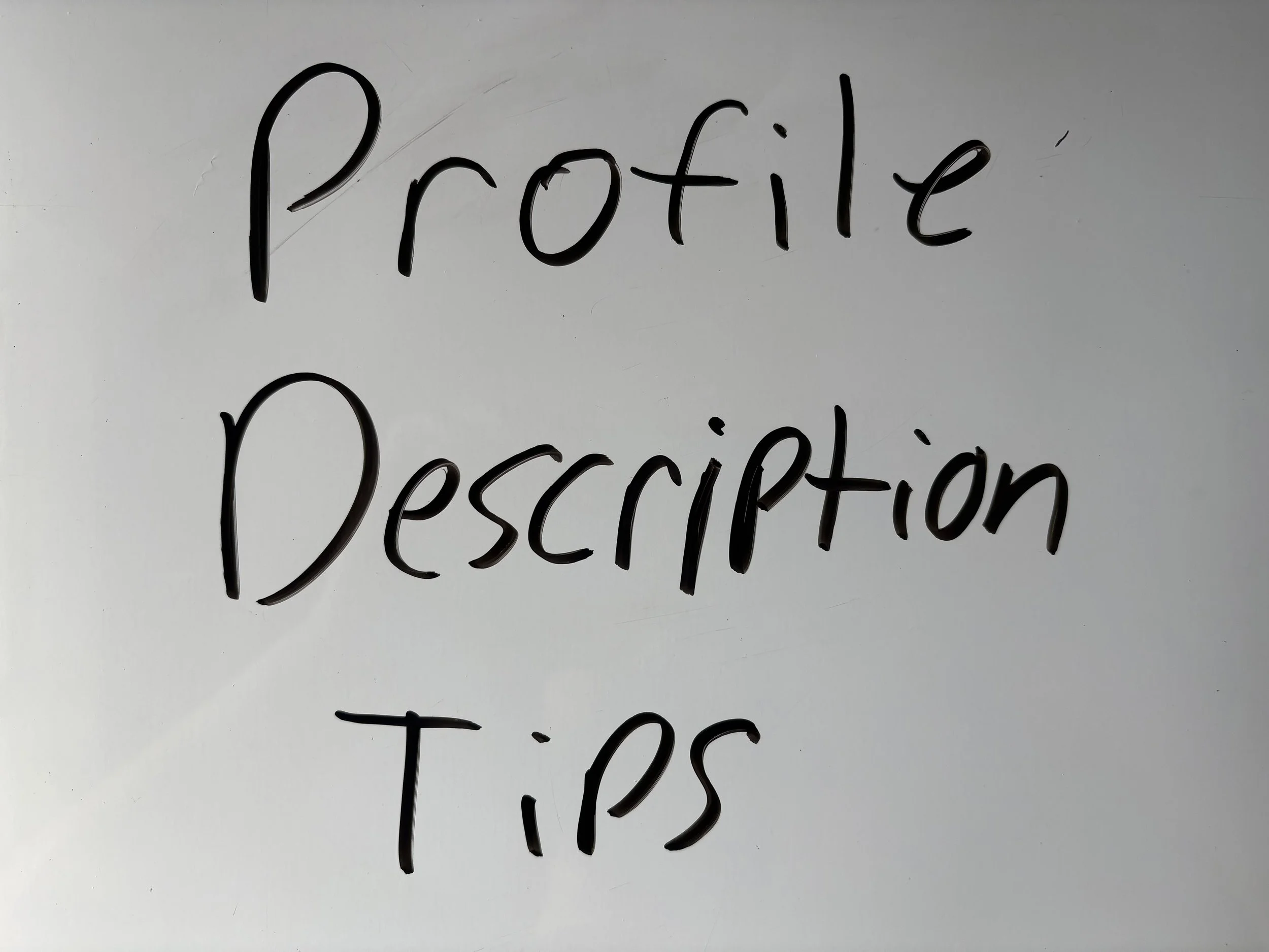 Profile Description Tips