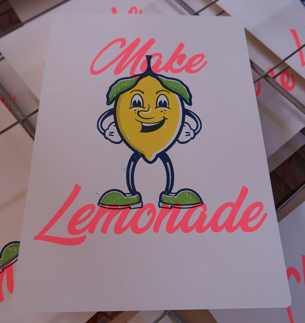 Off The Press 'Make Lemonade' Print Available