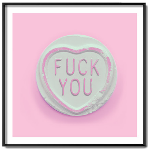 Bastard Turpin 'Fuck You' Valentine's Day Print Available