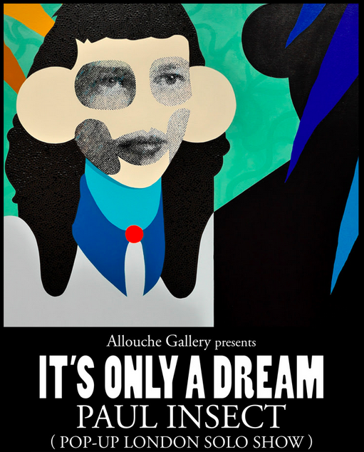 Paul Insect 'Its Only A Dream' Show Announced