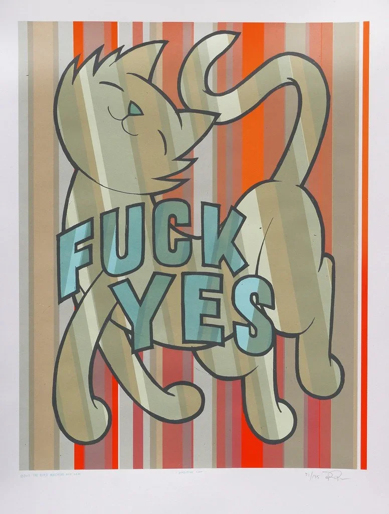 Jay Ryan 'Positive Cat' Print Available