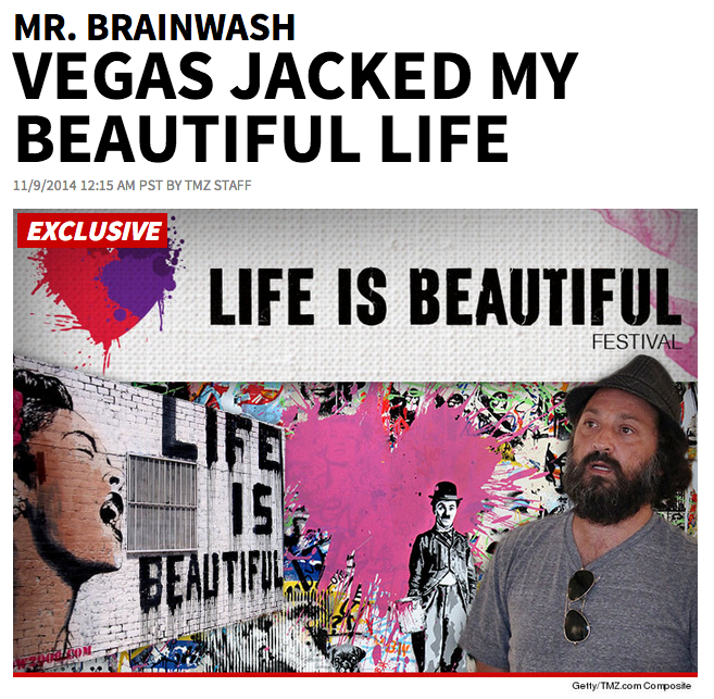 Mr Brainwash Sues 'Life Is Beautiful Festival' In Las Vegas