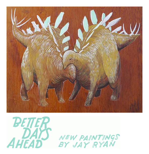 Jay Ryan 'Better Days Ahead' Art Show Details