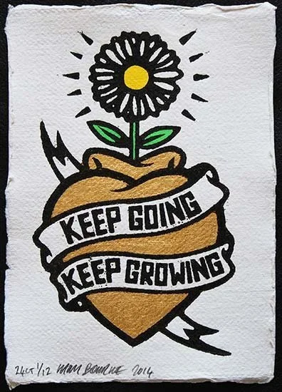 Chris Bourke 'Keep Going, Keep Growing' GOLD Print Available