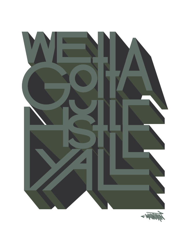 Miguel Ibarra + Maintain 'The Hustle' Print Available