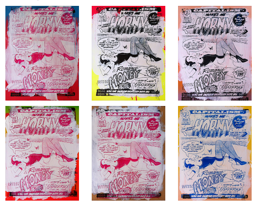 Sebastian Bentler 'Capitalism Makes Me Horny' HPM Print Available