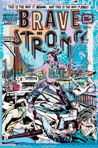 Faile 'Brave And The Strong' Print Available