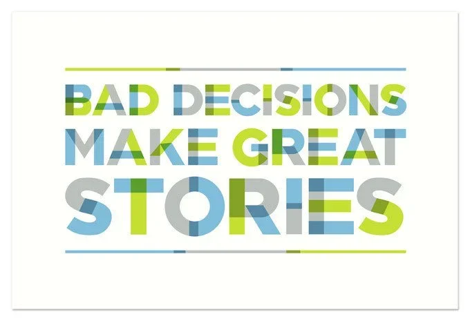 55 Hi's 'Bad Decisions' Print Available