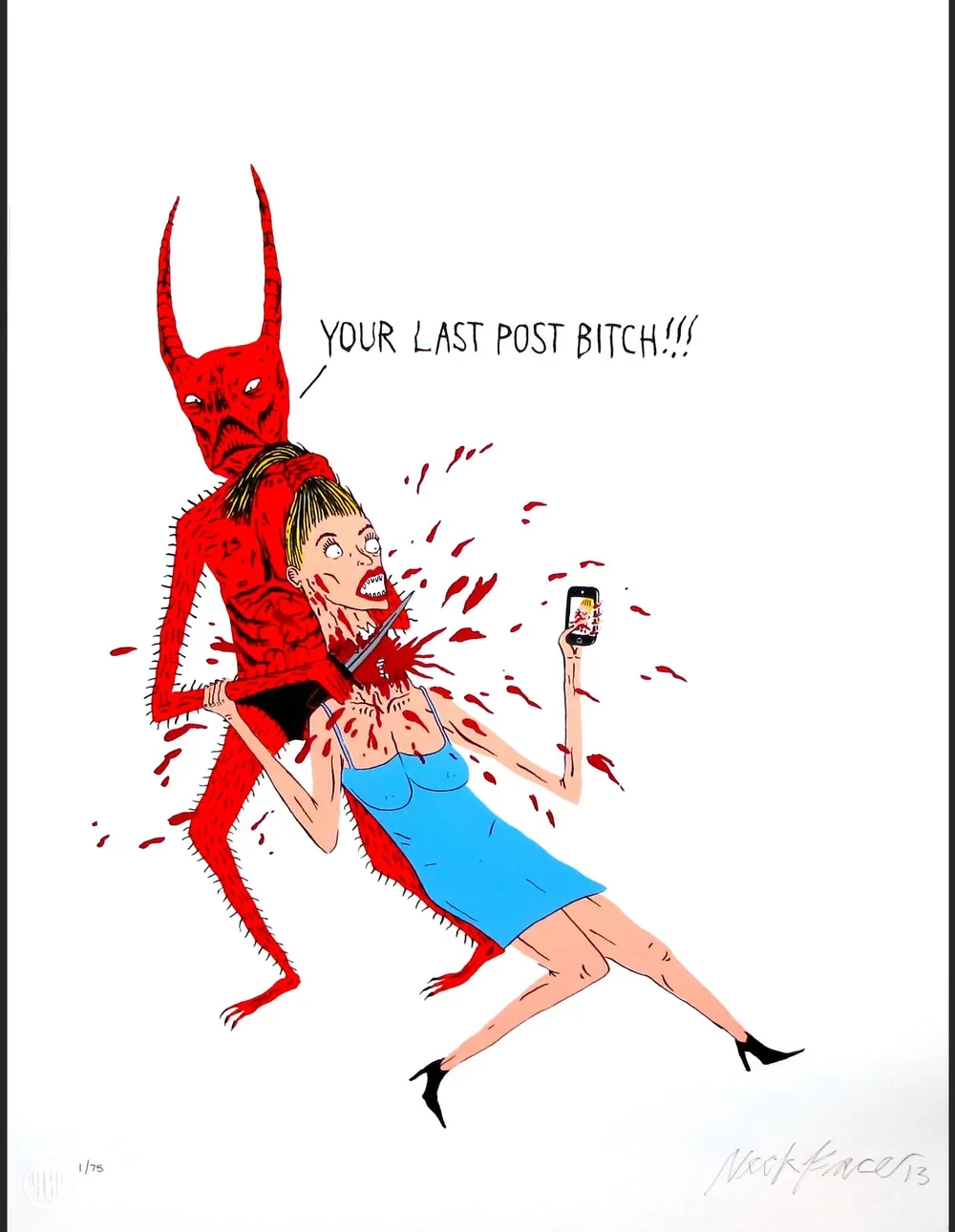 Neckface 'Your Last Post' Print Available