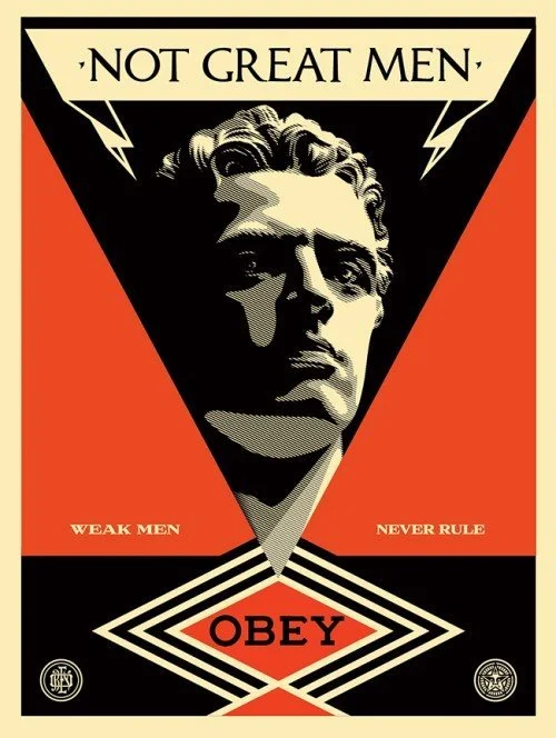 Obey 'Not Great Men' Print Available