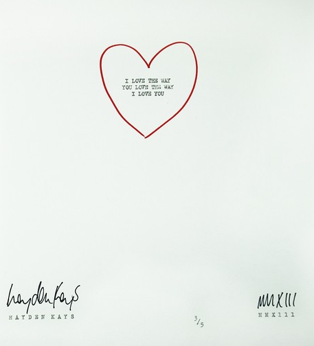 Hayden Kays 'I Love The Way...' Print Available
