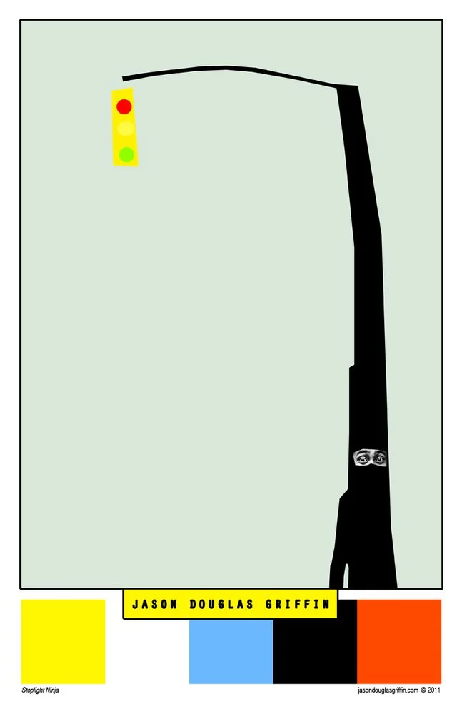 Jason Douglas Griffin 'Stoplight Ninja' Poster Available