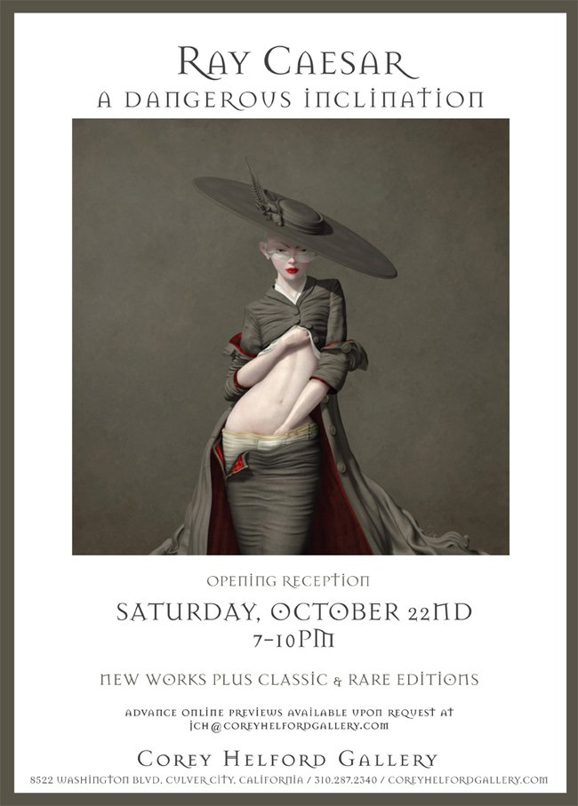 Ray Caesar 'A Dangerous Inclination' Art Show Details