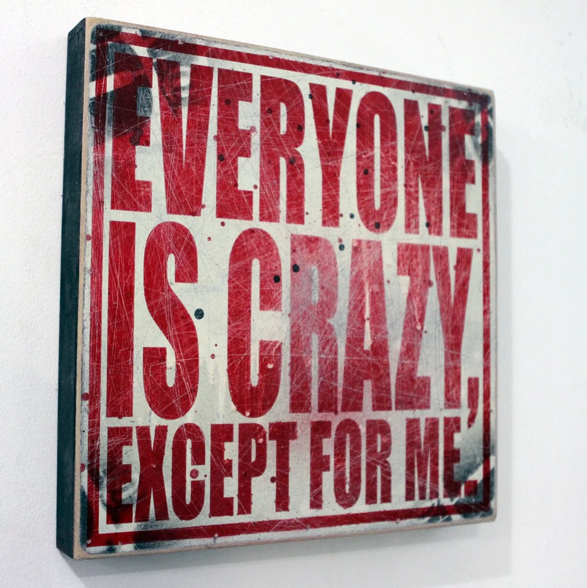Denial 'Everyone Is Crazy Except Me' Available