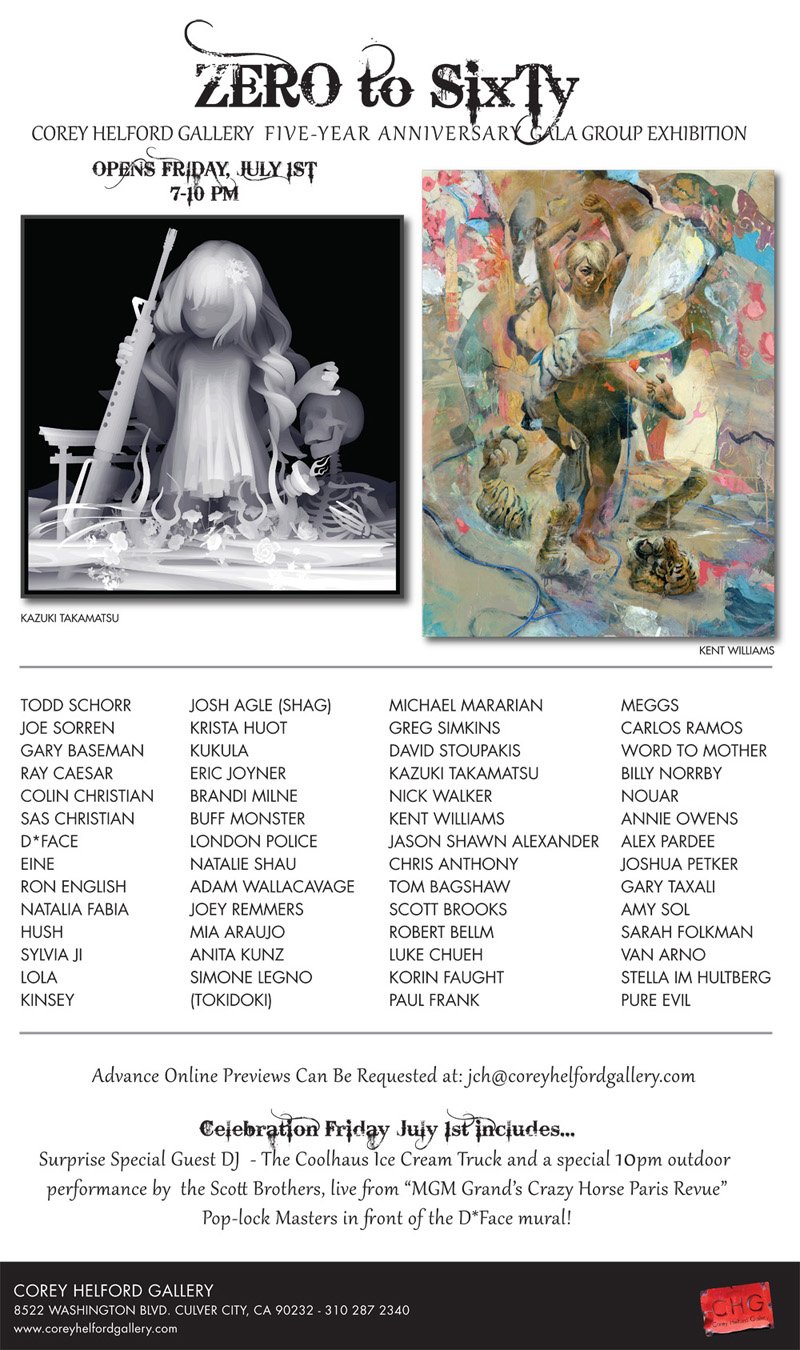 Corey Helford 'Zero To Sixty' 5 Year Anniversary Art Show