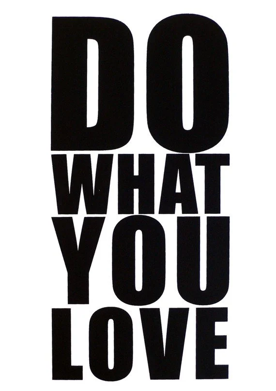 Coni Della Vedova 'Do What You Love' + 'Love What You Do' Prints
