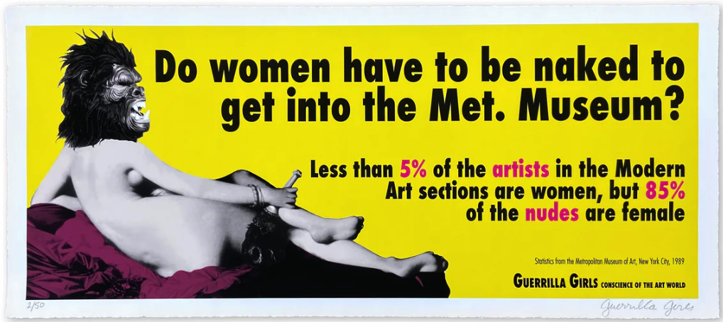 Guerilla Girls 'Do When Have To Be Naked To Get Into The Met Museum' Print Available