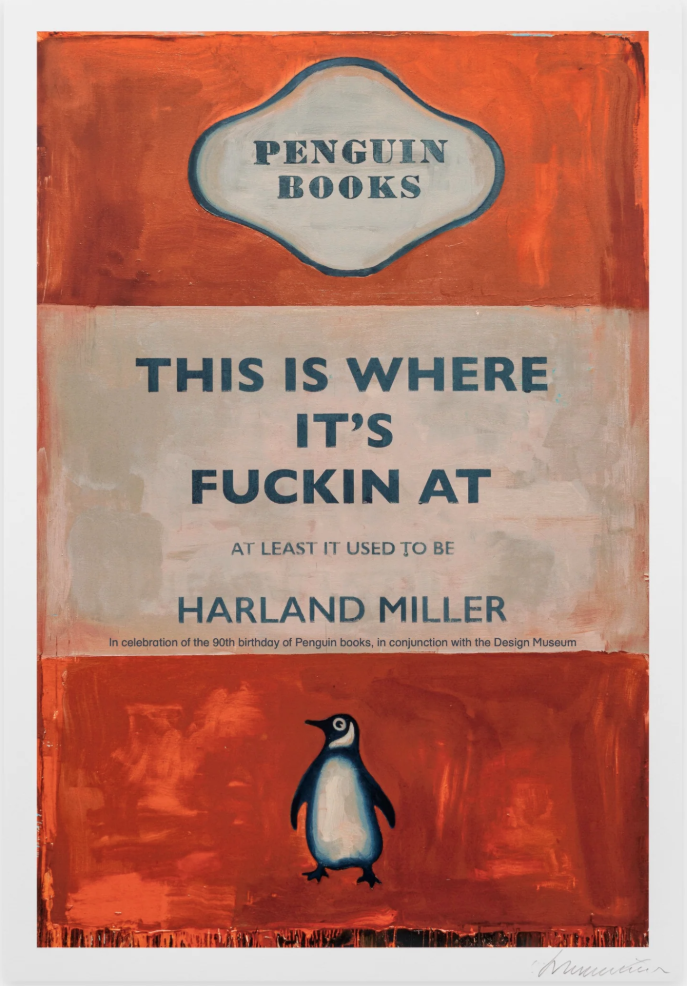 Harland Miller 'This Is Where It's Fuckin At' Print Available