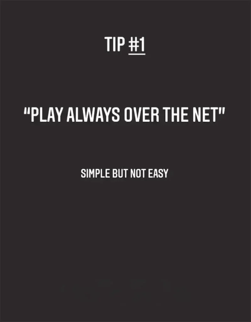 Tennis Mind Tip 1: Play always over the net 