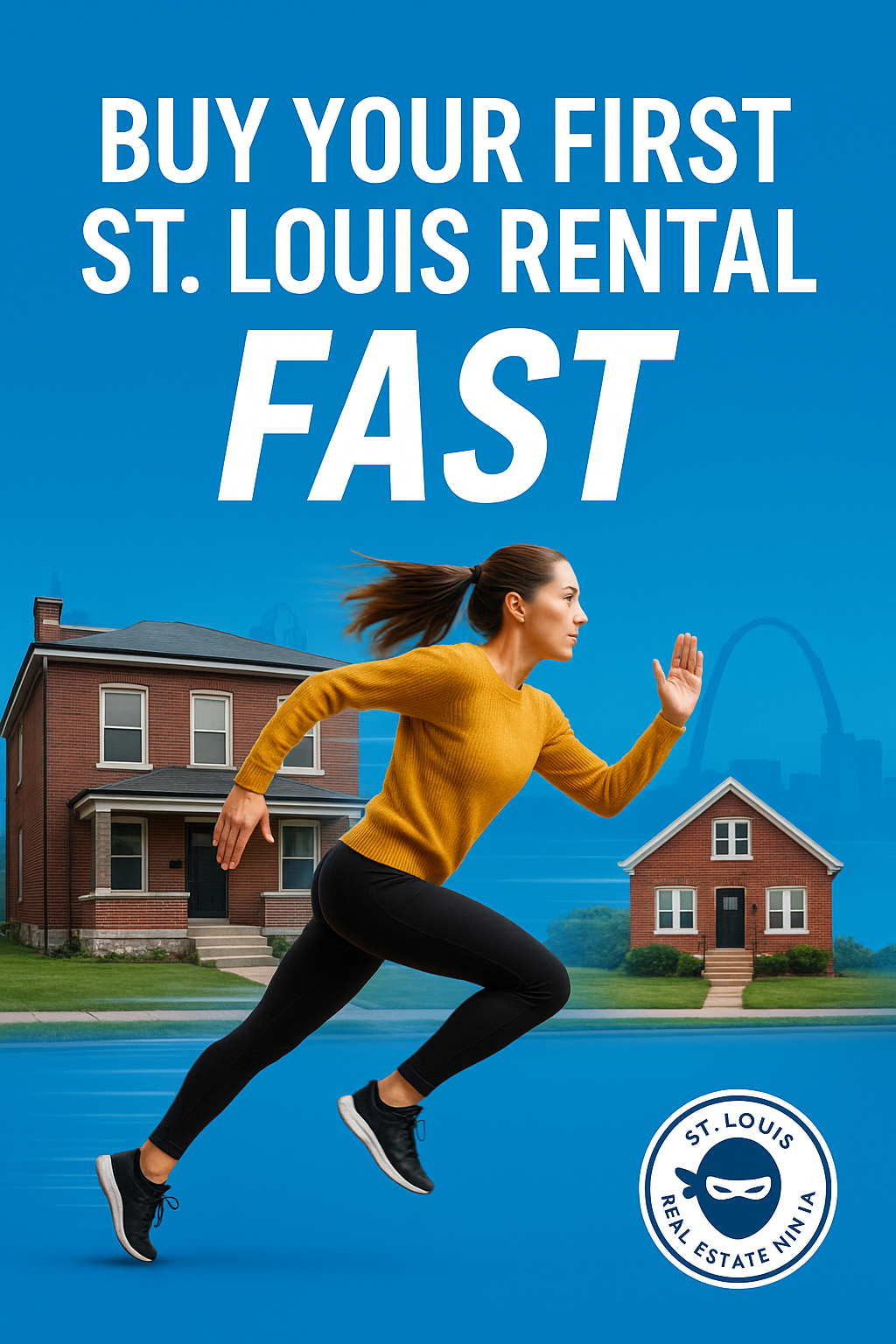 How To Buy Your First St. Louis Rental Fast (Beginner’s Guide)
