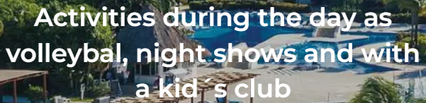 Text on image about activities during the day, night shows, and kids' club.