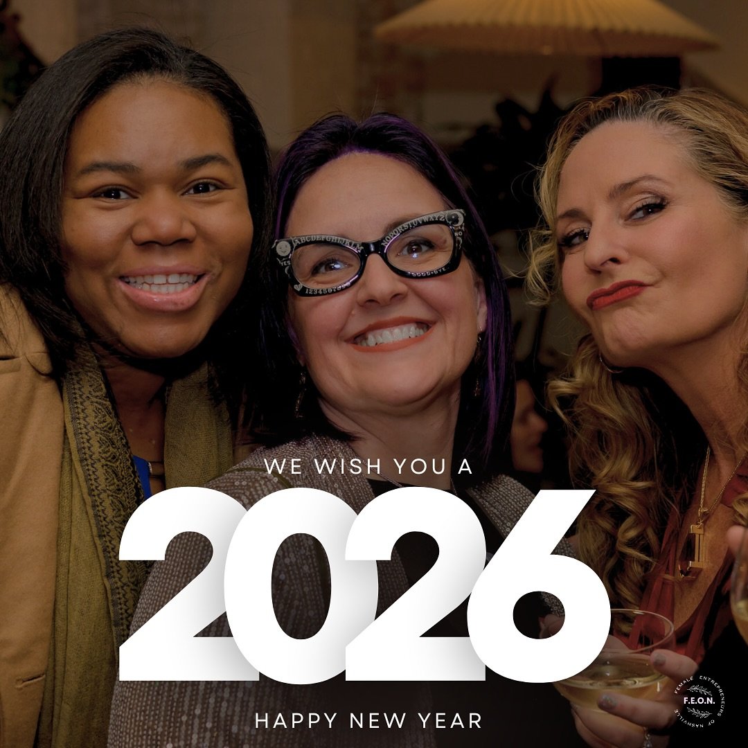 Happy New Year from FEON!

Congratulations on making it through 2025. We are going to be cheering you on every step of the way in this new year. Hope to see you at our February meeting!

#nashvillenetworking #nashvilletn #femaleentrepreneur
