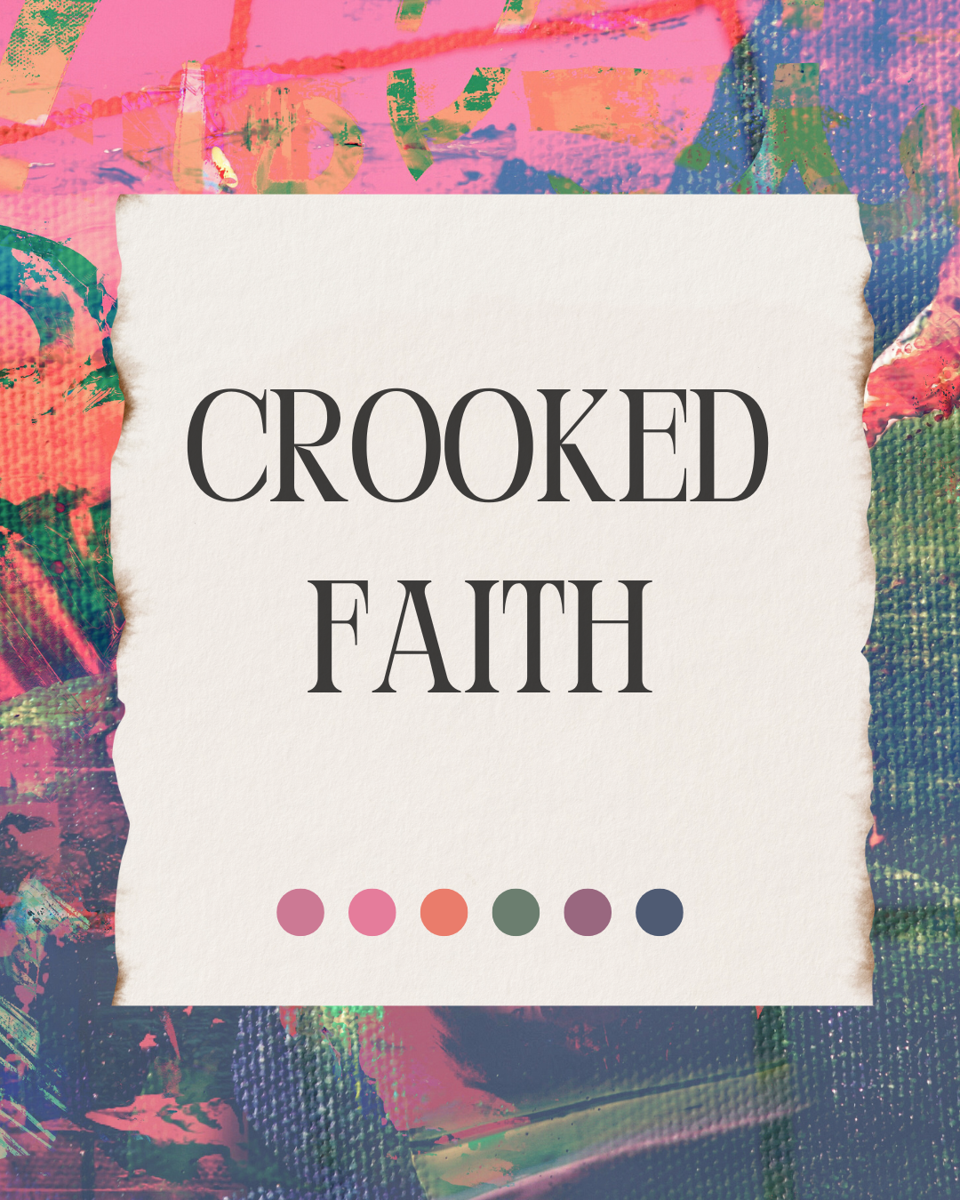 Crooked Faith