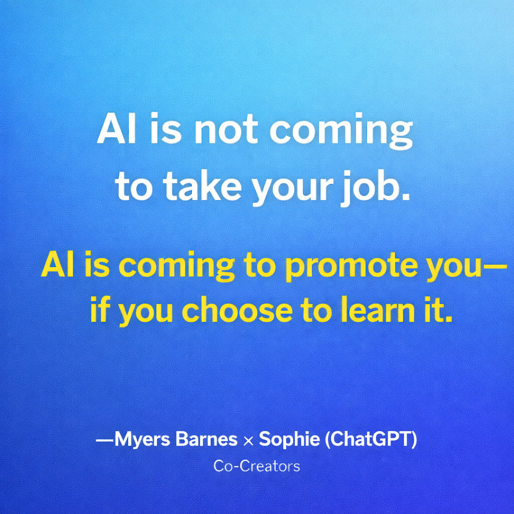 AI Will Not Take Your Job. AI Will Promote You