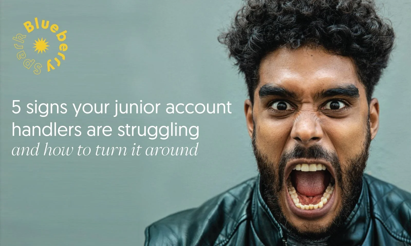 5 signs your junior account handlers are struggling and what to do about it