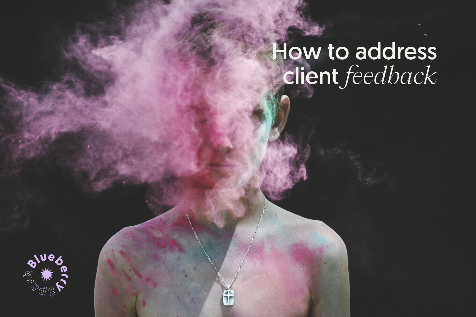 How to address client feedback