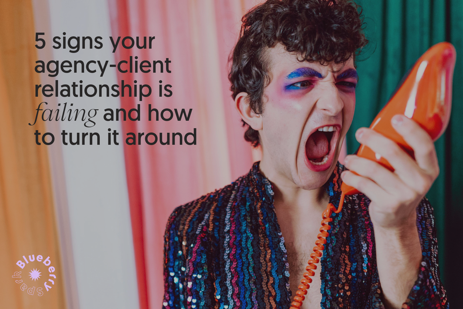5 Signs your agency-client relationship is failing and how to turn it around